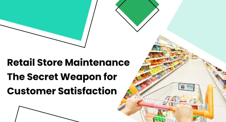 Retail Store Maintenance Guide